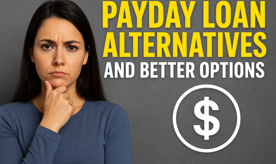 Payday Loan Alternatives and Better Options: Smart Ways to Borrow Money Without the Debt Trap